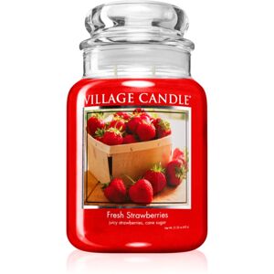 Village Candle Fresh Strawberries vonná svíčka 602 g