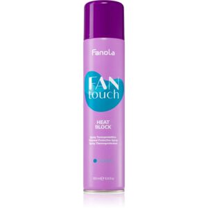 Fanola FAN touch sprej na vlasy pro tepelnou úpravu vlasů 300 ml